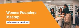April Women Founder Meetup at UBC ICICS